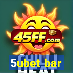 5ubet bar